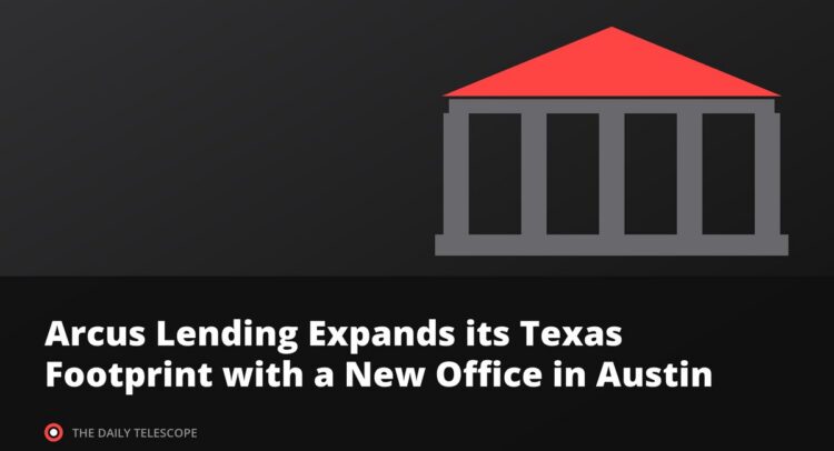 Arcus Lending Expands its Texas Footprint with a New Office in Austin
