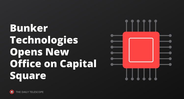 Bunker Technologies Opens New Office on Capital Square