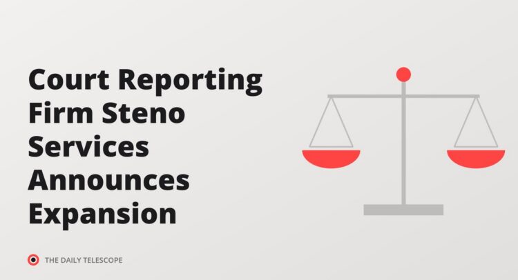 Court Reporting Firm Steno Services Announces Expansion