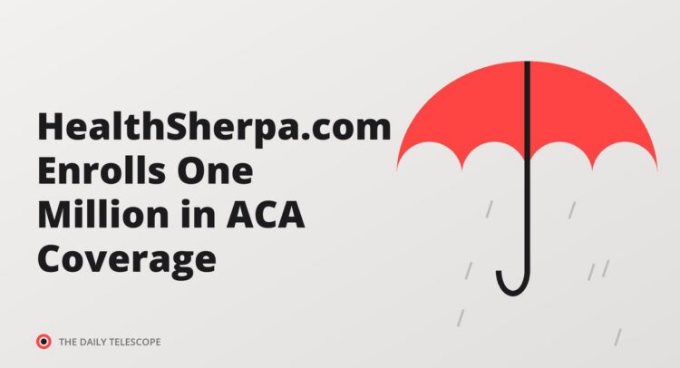 HealthSherpa.com Enrolls One Million in ACA Coverage