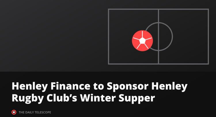 Henley Finance to Sponsor Henley Rugby Club’s Winter Supper