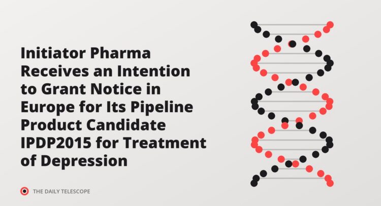 Initiator Pharma Receives an Intention to Grant Notice in Europe for Its Pipeline Product Candidate IPDP2015 for…