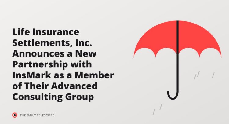 Life Insurance Settlements, Inc. Announces a New Partnership with InsMark as a Member of Their Advanced Consulting Group