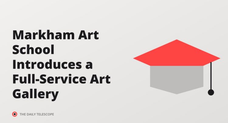 Markham Art School Introduces a Full-Service Art Gallery