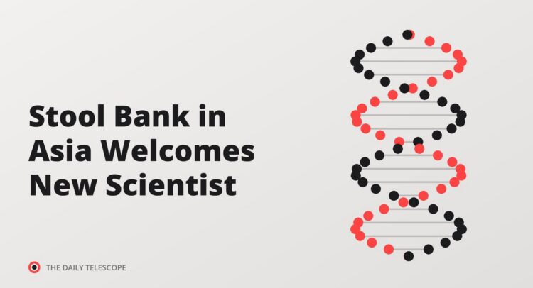 Stool Bank in Asia Welcomes New Scientist