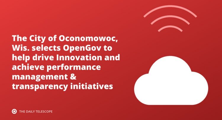 The City of Oconomowoc, Wis. selects OpenGov to help drive Innovation and achieve performance management &…