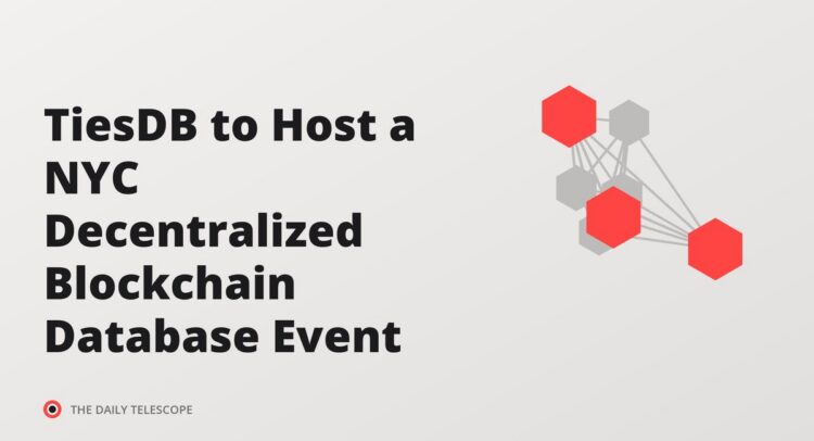 TiesDB to Host a NYC Decentralized Blockchain Database Event